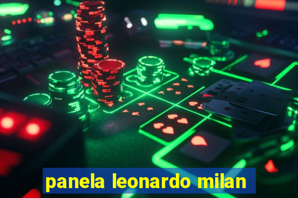 panela leonardo milan